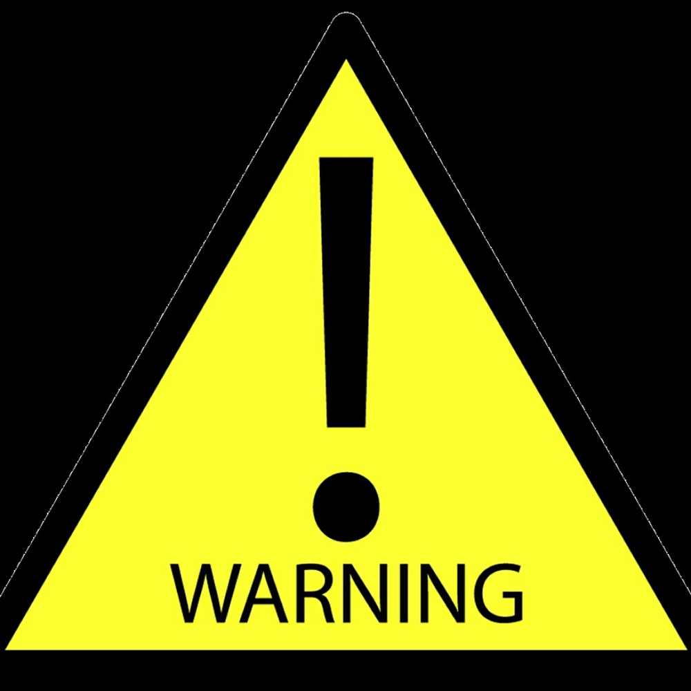*WARNING*